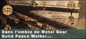 Dossier - Hiroaki Yoshiike Dans l’ombre de MGS Peace Walker...