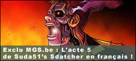 Dossier - Exclu : Acte 5 de Suda51’s Sdatcher en français !