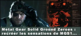 Dossier - Pax 2012 et Hideo Kojima - Metal Gear Solid Ground Zeroes : recréer les sensations de MGS1
