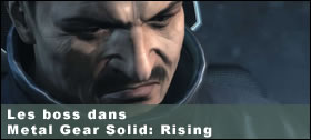 Dossier - Les boss dans Metal Gear Solid: Rising