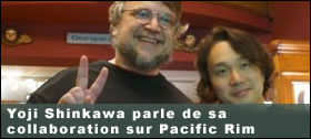 Dossier - Yoji Shinkawa parle de sa collaboration sur Pacific Rim