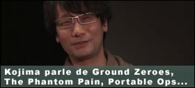 Dossier - Hideo Kojima parle de Ground Zeroes, The Phantom Pain, Portable Ops...
