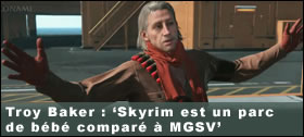 Dossier - Troy Baker : Skyrim est un parc de bébé comparé à Metal Gear Solid V