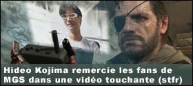 Dossier - Hideo Kojima remercie les fans de MGS dans une vidéo touchante (sous-titrée français)