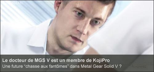 Le docteur de Metal Gear Solid V est un membre de KojiPro