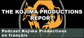 Dossier - Podcast Kojima Productions report en français